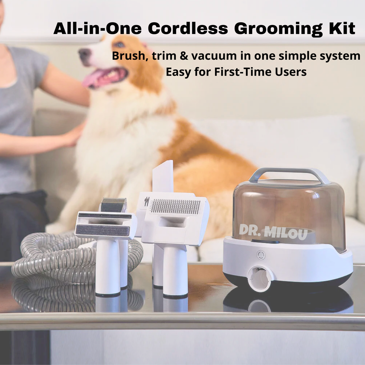 Dr. Milou CalmCare™ Cordless Pet Grooming Vacuum Kit